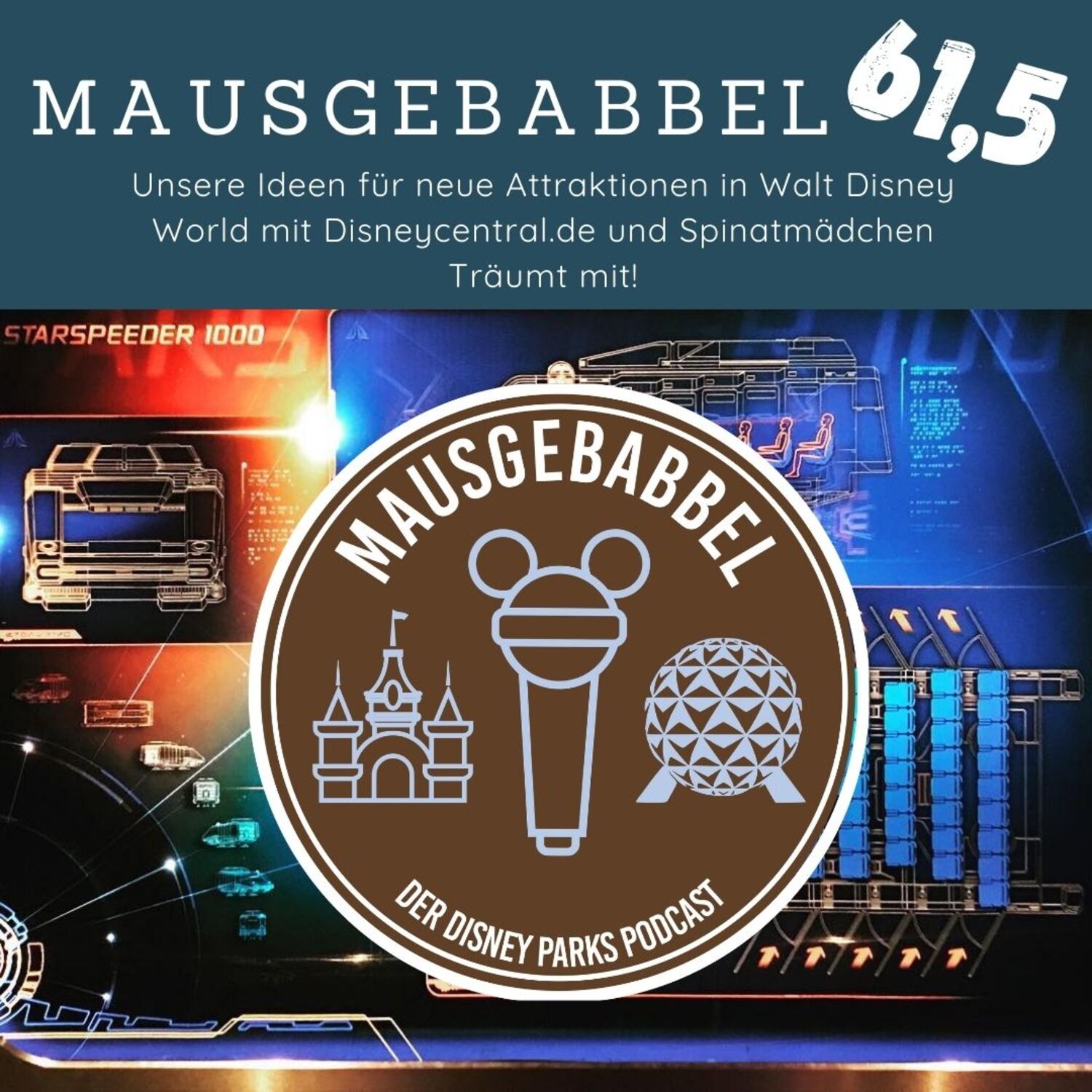 Cover Mausgebabbel 61,5 - Neue Attraktionen für Walt Disney World